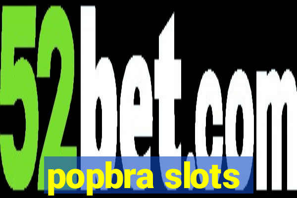 popbra slots